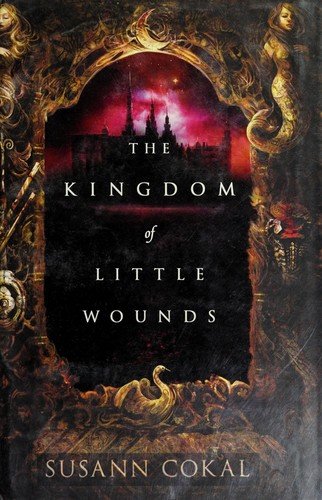 Cover of Kingdom of Little Wounds