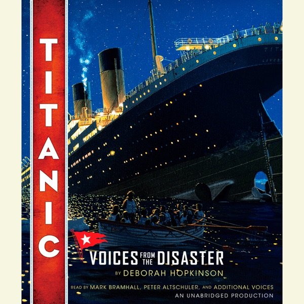 Cover of Titanic: Voices from the Disaster