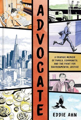 Cover of Advocate: A Graphic Memoir of Family, Community, and the Fight for Environmental Justice