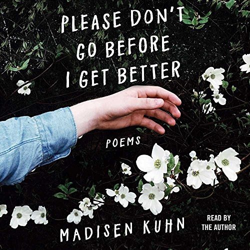 Cover of Please Don't Go Before I Get Better