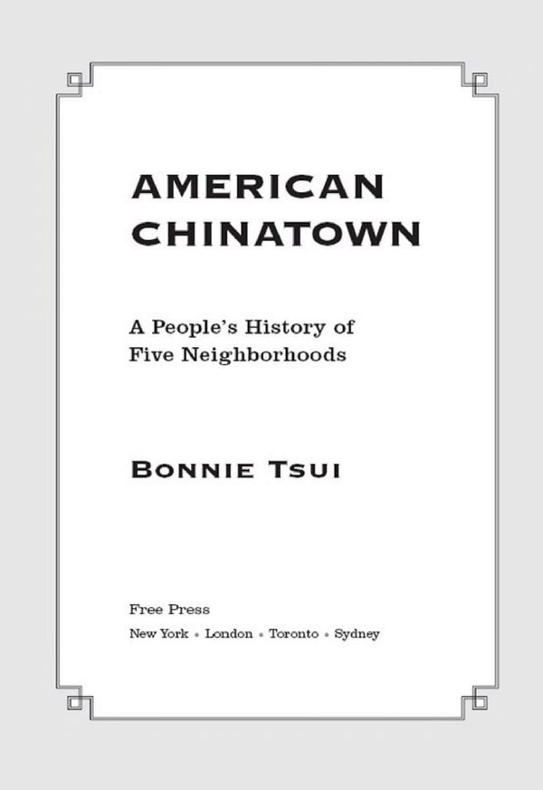 Cover of American Chinatown: A People's History of Five Neighborhoods