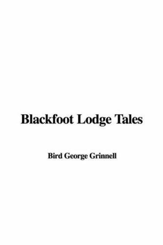 Cover of Blackfoot Lodge Tales