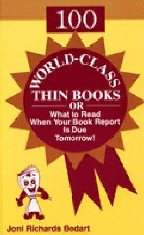 Cover of 100 world-class thin books, or, What to read when your book report is due tomorrow!