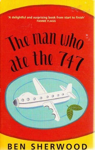 Cover of The Man Who Ate the 747