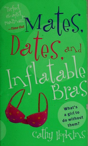 Cover of Mates, dates and inflatable bras