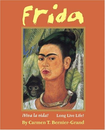 Cover of Frida: ¡Viva la vida! Long Live Life!