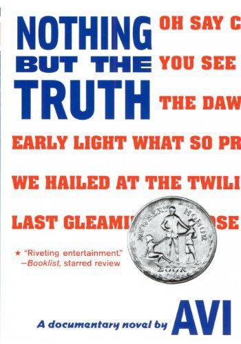 Cover of Nothing But The Truth: a Documentary Novel