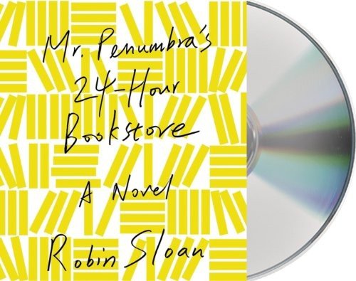 Cover of Mr. Penumbra's 24-Hour Bookstore