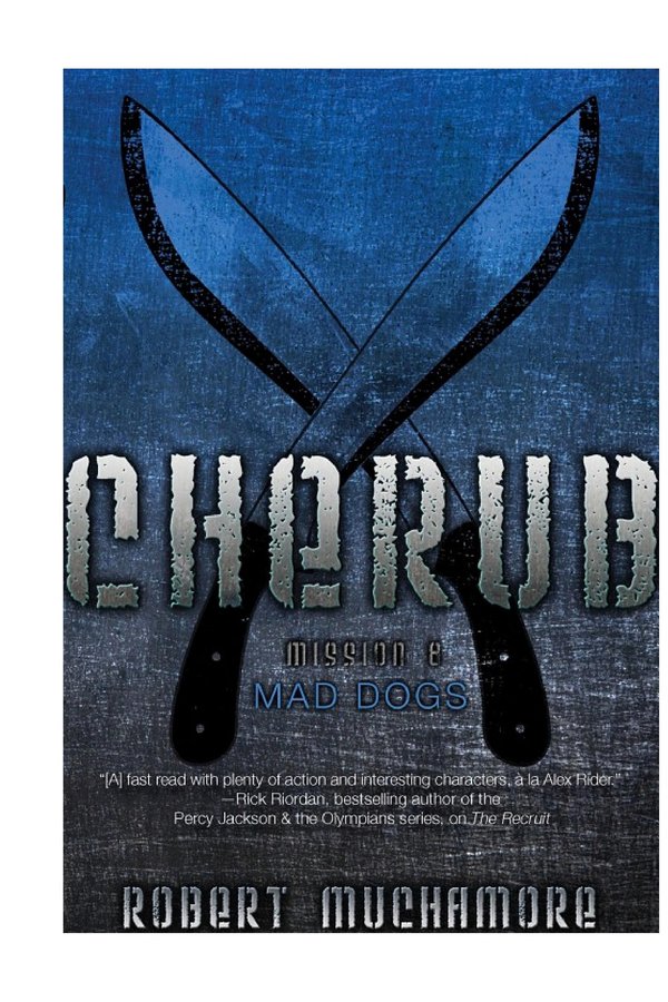 Cover of Mad Dogs (CHERUB #8)