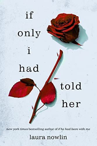 Cover of IF ONLY I HAD TOLD HER
