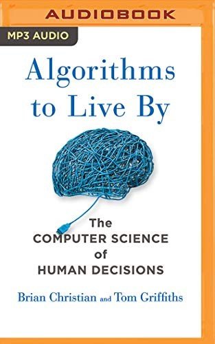 Cover of Algorithms to Live By