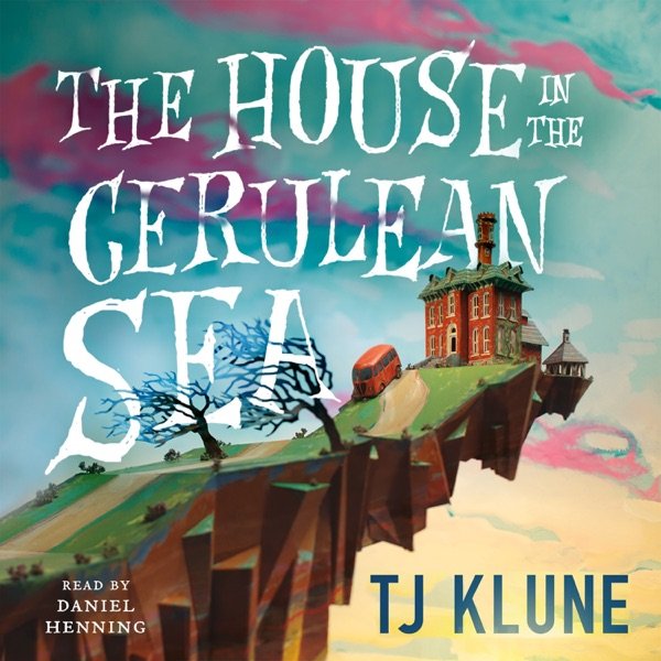 Cover of The House in the Cerulean Sea