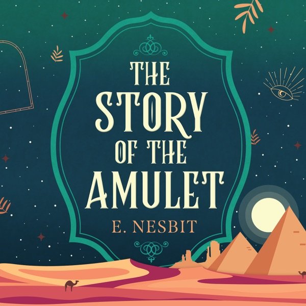 Cover of The Story of the Amulet