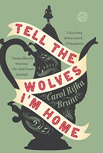 Cover of Tell the Wolves I'm Home