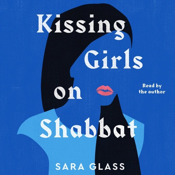 Cover of Kissing Girls on Shabbat