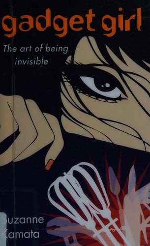 Cover of Gadget Girl: The Art of Being Invisible