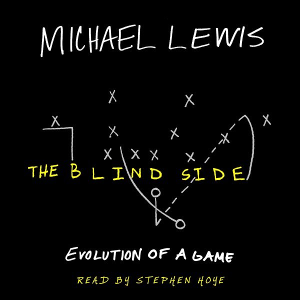 Cover of The Blind Side: Evolution of a Game
