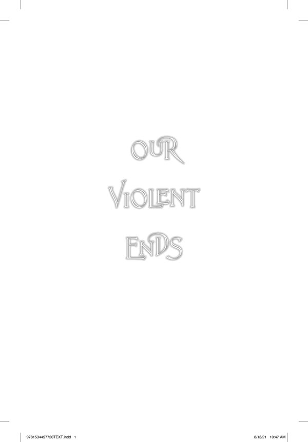 Cover of Our Violent Ends