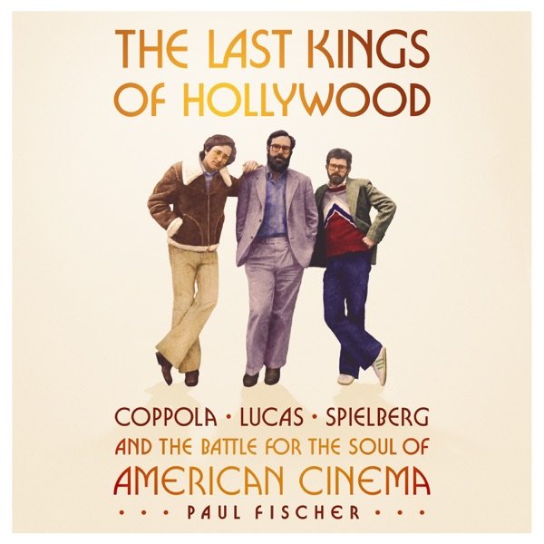 Cover of THE LAST KINGS OF HOLLYWOOD