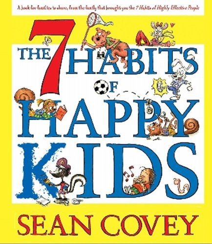 Cover of The 7 Habits of Happy Kids