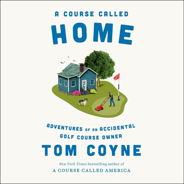 Cover of A COURSE CALLED HOME