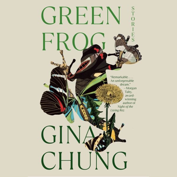 Cover of Green Frog: Stories