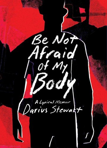 Cover of Be Not Afraid of My Body